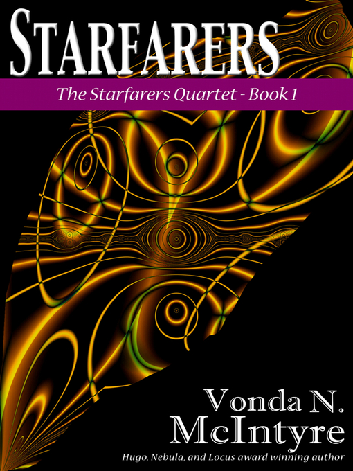 Title details for Starfarers by Vonda N. McIntyre - Available